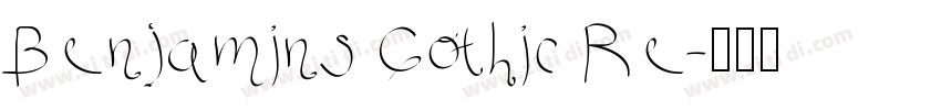 Benjamins Gothic Re字体转换